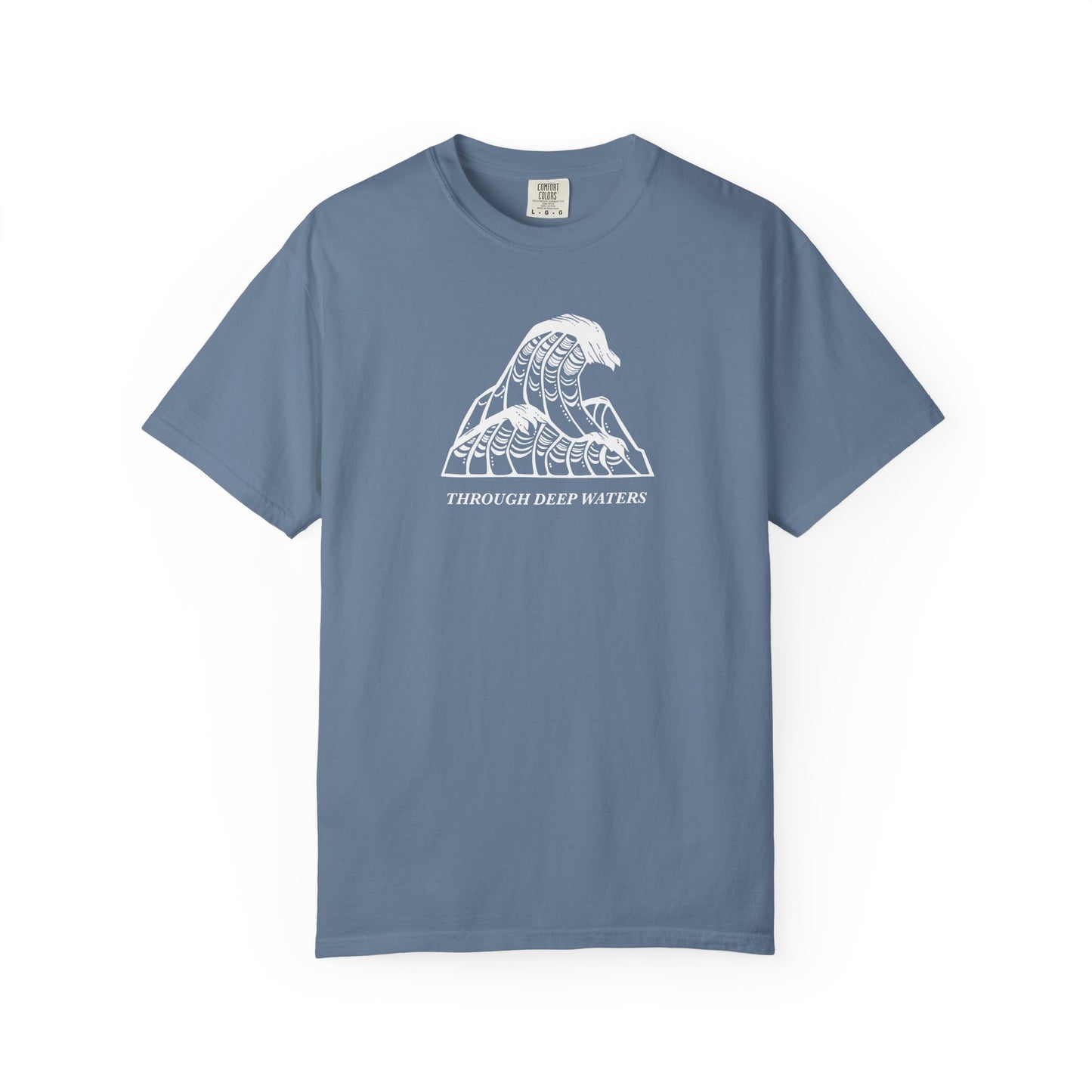 "Through Deep Waters" T-Shirt