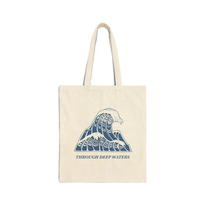 "Through Deep Waters" Tote