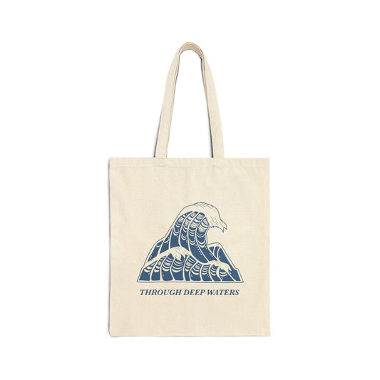 "Through Deep Waters" Tote